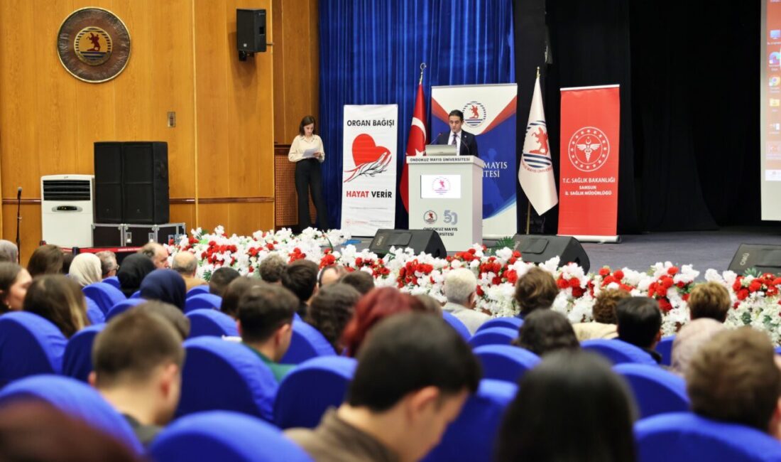 Samsun'da Ondokuz Mayıs Üniversitesi (OMÜ), İl Sağlık Müdürlüğü ve Organ