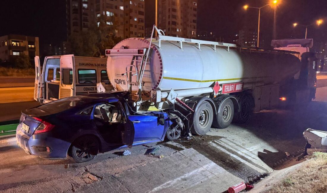 Adana'da akaryakıt yüklü tankere arkadan çarpan otomobilin sürücüsü hayatını kaybetti,