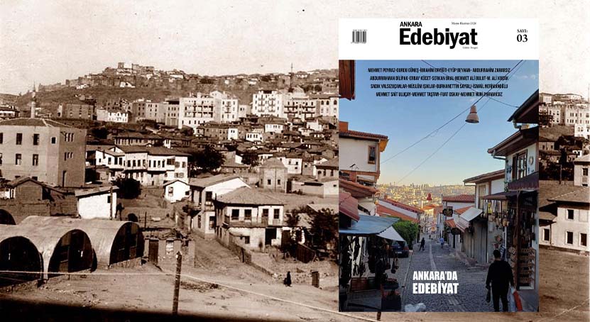 Ankara Edebiyat Kültür Dergisi’nin üçüncü sayısında, başkentin kültür ve sanat